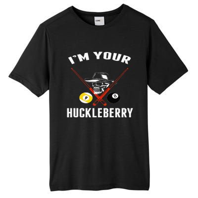 Billiards Pool Im Your Huckleberry Tall Fusion ChromaSoft Performance T-Shirt