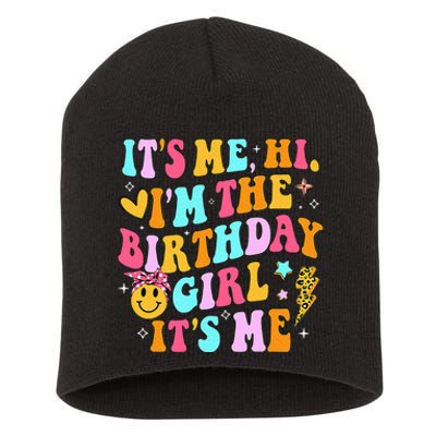 Birthday Party Its Me Hi Im The Birthday Its Me Short Acrylic Beanie