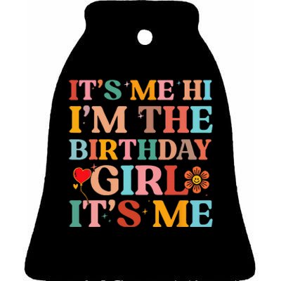 Birthday Party Its Me Hi Im The Birthday Its Me Ceramic Bell Ornament