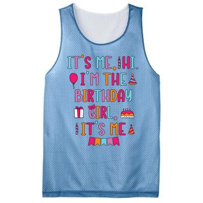 Birthday Party Its Me Hi Im The Birthday Girl Its Me Mesh Reversible Basketball Jersey Tank