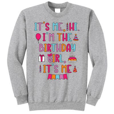 Birthday Party Its Me Hi Im The Birthday Girl Its Me Sweatshirt