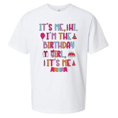 Birthday Party Its Me Hi Im The Birthday Girl Its Me Sueded Cloud Jersey T-Shirt