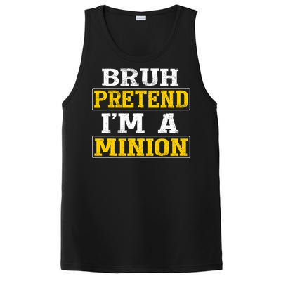 Bruh Pretend IM A Minion Halloween Funny Quotes PosiCharge Competitor Tank