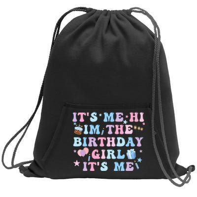 Birthday Party Its Me Hi Im The Birthday Its Me Sweatshirt Cinch Pack Bag