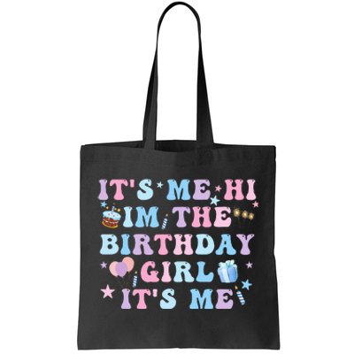 Birthday Party Its Me Hi Im The Birthday Its Me Tote Bag