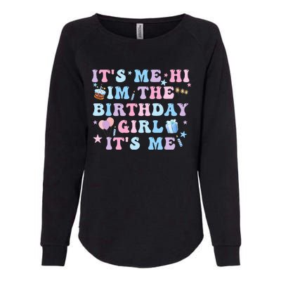 Birthday Party Its Me Hi Im The Birthday Its Me Womens California Wash Sweatshirt