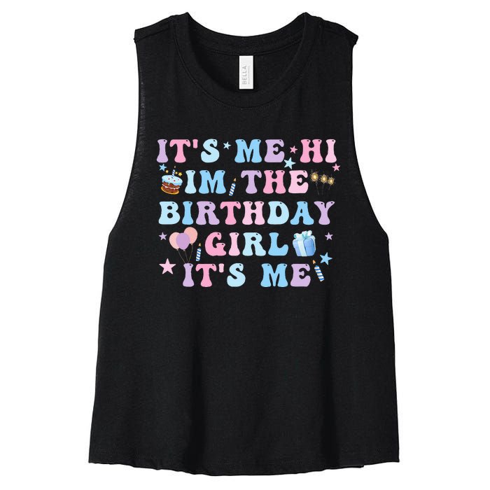 Birthday Party Its Me Hi Im The Birthday Its Me Women's Racerback Cropped Tank