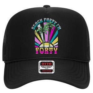 Beach Party I’M Forty Retro Sun Beach High Crown Mesh Back Trucker Hat