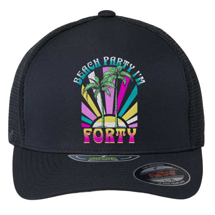 Beach Party I’M Forty Retro Sun Beach Flexfit Unipanel Trucker Cap