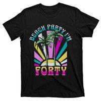 Beach Party I’M Forty Retro Sun Beach T-Shirt