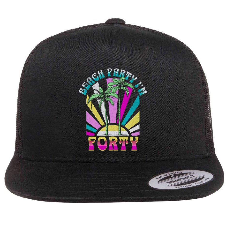 Beach Party I’M Forty Retro Sun Beach Flat Bill Trucker Hat