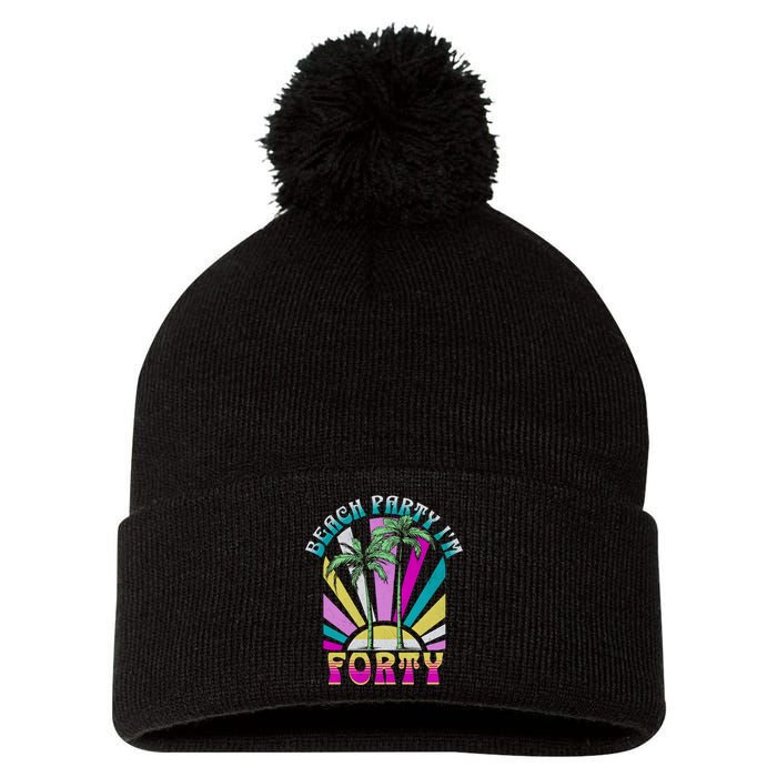 Beach Party I’M Forty Retro Sun Beach Pom Pom 12in Knit Beanie