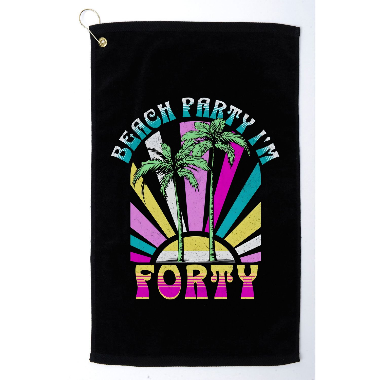 Beach Party I’M Forty Retro Sun Beach Golf Towel