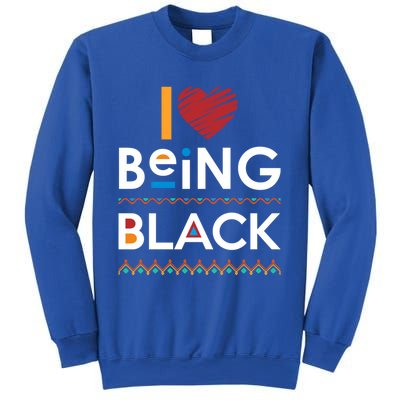 Black Power I Love Being Black Gift Sweatshirt