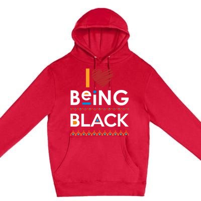 Black Power I Love Being Black Gift Premium Pullover Hoodie