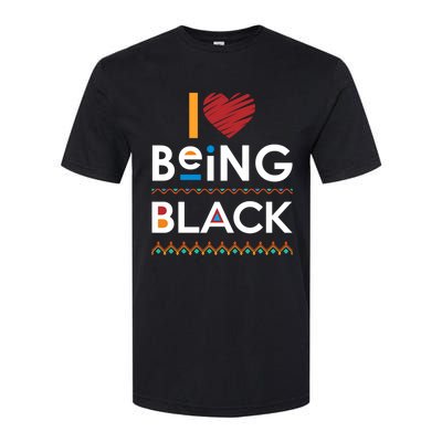 Black Power I Love Being Black Gift Softstyle CVC T-Shirt