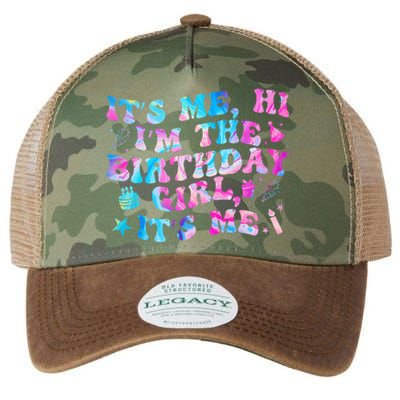 Birthday Party Its Me Hi Im The Birthday Girl Its Me  Legacy Tie Dye Trucker Hat