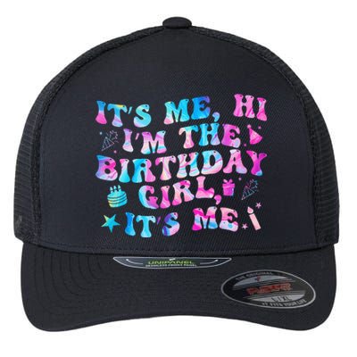 Birthday Party Its Me Hi Im The Birthday Girl Its Me  Flexfit Unipanel Trucker Cap