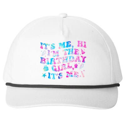 Birthday Party Its Me Hi Im The Birthday Girl Its Me  Snapback Five-Panel Rope Hat