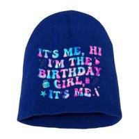 Birthday Party Its Me Hi Im The Birthday Girl Its Me  Short Acrylic Beanie