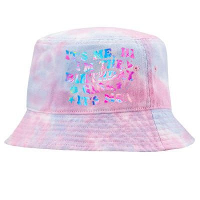 Birthday Party Its Me Hi Im The Birthday Girl Its Me  Tie-Dyed Bucket Hat