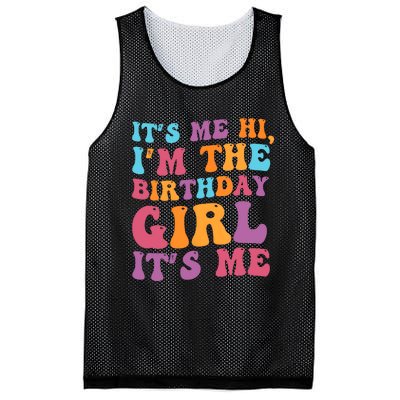 Birthday Party Its Me Hi Im The Birthday Girl Its Me Mesh Reversible Basketball Jersey Tank