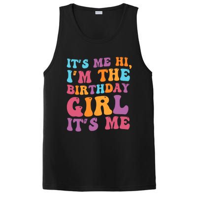 Birthday Party Its Me Hi Im The Birthday Girl Its Me PosiCharge Competitor Tank