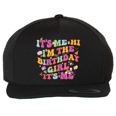 Birthday Party Its Me Hi Im The Birthday Girl Its Me Wool Snapback Cap