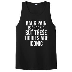 Back Pain Is Chronic But These Tiddies Are Iconic Funny PosiCharge Competitor Tank