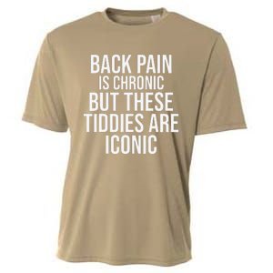 Back Pain Is Chronic But These Tiddies Are Iconic Funny Cooling Performance Crew T-Shirt