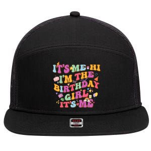 Birthday Party Its Me Hi Im The Birthday Girl Its Me 7 Panel Mesh Trucker Snapback Hat