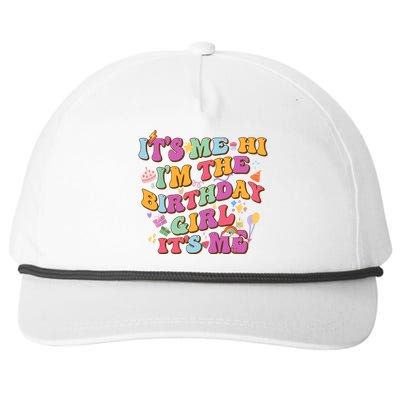 Birthday Party Its Me Hi Im The Birthday Girl Its Me Snapback Five-Panel Rope Hat