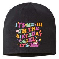 Birthday Party Its Me Hi Im The Birthday Girl Its Me Sustainable Beanie