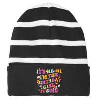 Birthday Party Its Me Hi Im The Birthday Girl Its Me Striped Beanie with Solid Band