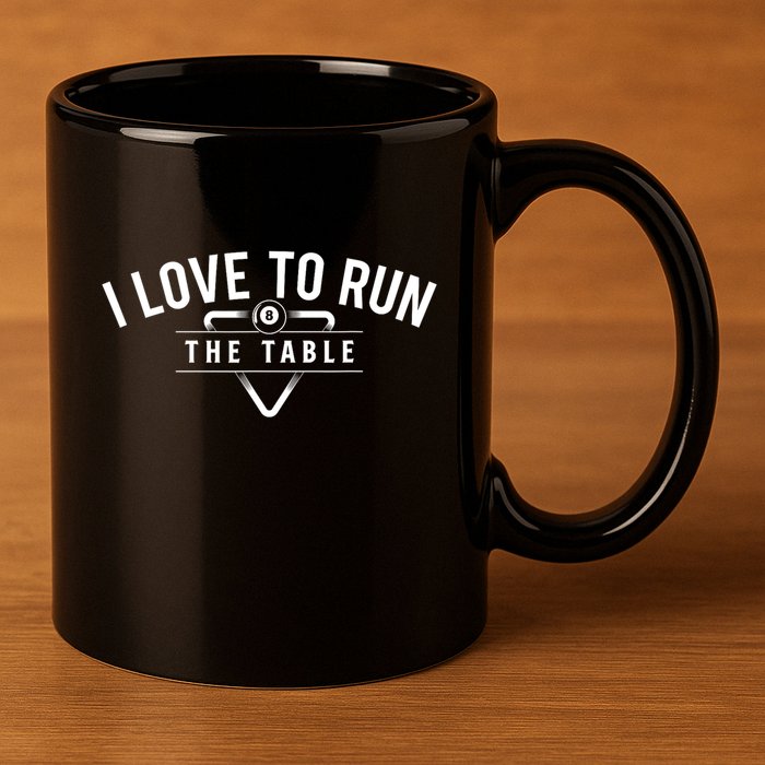 Billiard Player I Love To Run The Table 8 Ball Pool Lover Gift 11oz C Handle Ceramic Mug