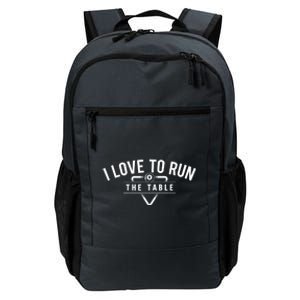 Billiard Player I Love To Run The Table 8 Ball Pool Lover Gift Daily Commute Backpack