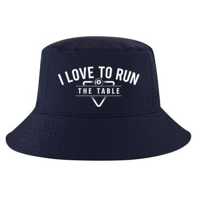 Billiard Player I Love To Run The Table 8 Ball Pool Lover Gift Cool Comfort Performance Bucket Hat