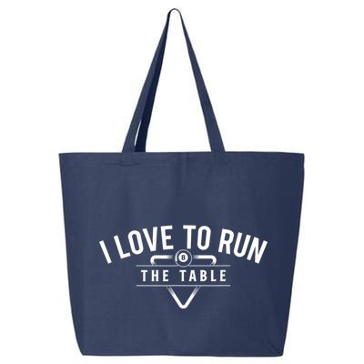 Billiard Player I Love To Run The Table 8 Ball Pool Lover Gift 25L Jumbo Tote