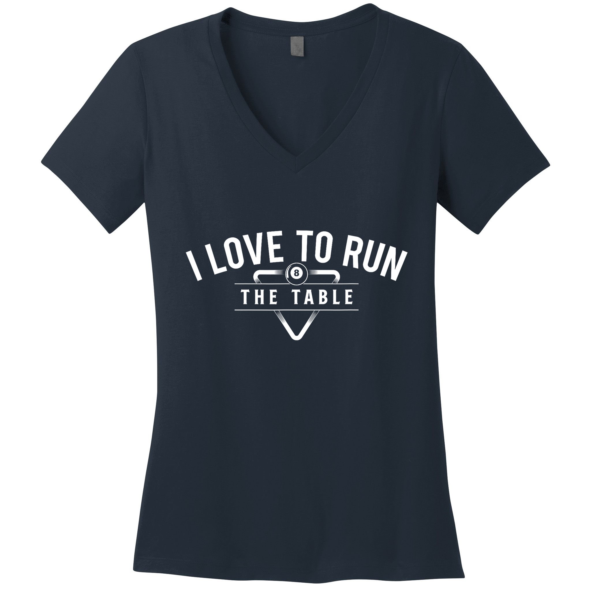 Billiard Player I Love To Run The Table 8 Ball Pool Lover Gift Women's V-Neck T-Shirt