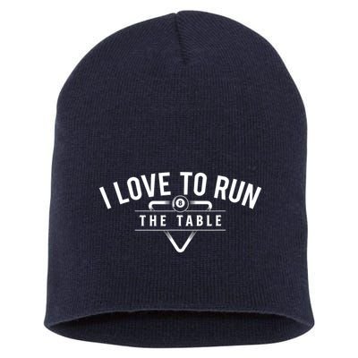 Billiard Player I Love To Run The Table 8 Ball Pool Lover Gift Short Acrylic Beanie