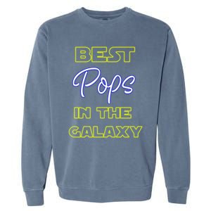 Best Pops In The Galaxy Grandfather American Grandpa Gift Garment-Dyed Sweatshirt