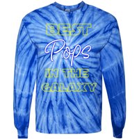 Best Pops In The Galaxy Grandfather American Grandpa Gift Tie-Dye Long Sleeve Shirt