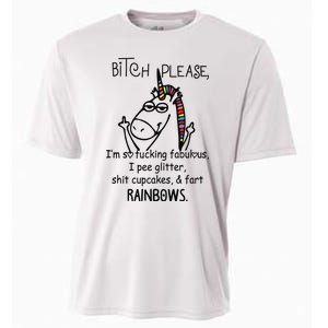 Bitch Please Im So Fucking Fabulous Funny Cool Unicorn Cooling Performance Crew T-Shirt