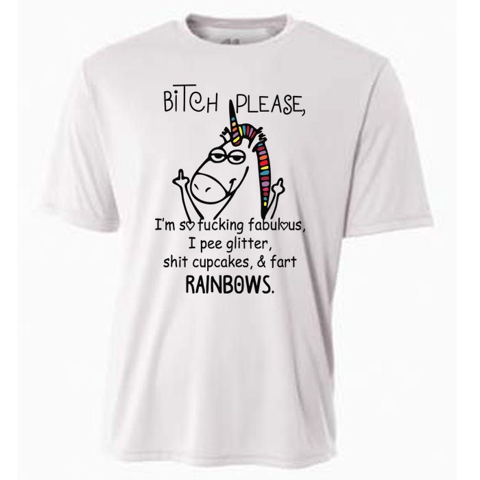 Bitch Please Im So Fucking Fabulous Funny Cool Unicorn Cooling Performance Crew T-Shirt