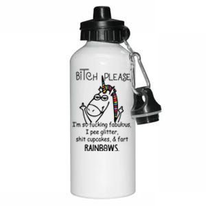 Bitch Please Im So Fucking Fabulous Funny Cool Unicorn Aluminum Water Bottle