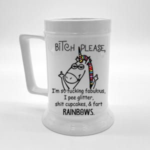 Bitch Please Im So Fucking Fabulous Funny Cool Unicorn Beer Stein