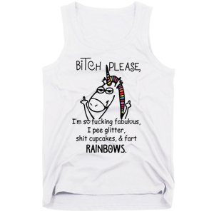 Bitch Please Im So Fucking Fabulous Funny Cool Unicorn Tank Top