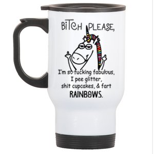 Bitch Please Im So Fucking Fabulous Funny Cool Unicorn Stainless Steel Travel Mug