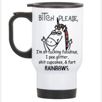 Bitch Please Im So Fucking Fabulous Funny Cool Unicorn Stainless Steel Travel Mug