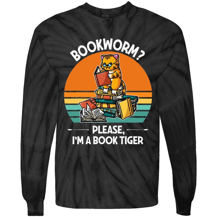 Bookworm Please IM A Book Tiger Tie-Dye Long Sleeve Shirt